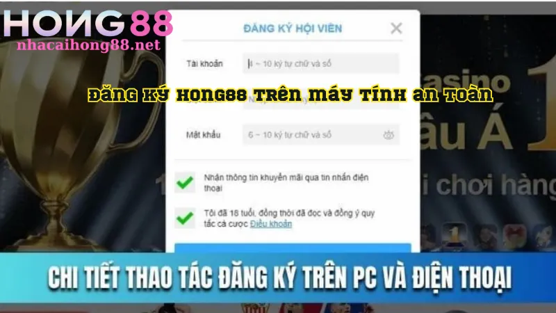 Đăng ký Hong88 trên máy tính an toàn